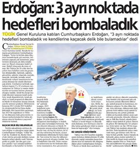 Erdoğan: 3 ayrı noktada hedefleri bombaladık.